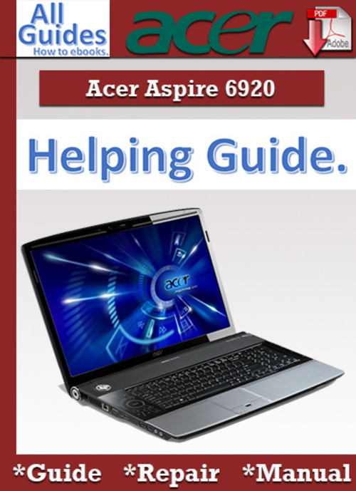 Product picture Acer Aspire 6920 Guide Repair Manual