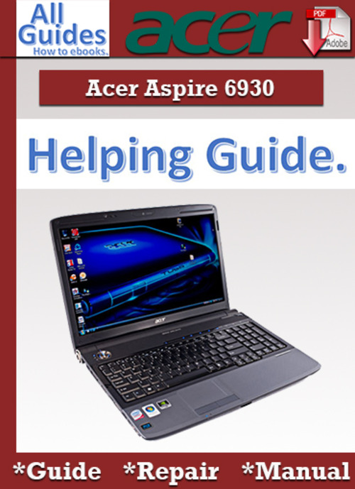 Product picture Acer Aspire 6930 Guide Repair Manual