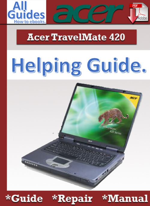 Product picture Acer TravelMate 420 Guide Repair Manual