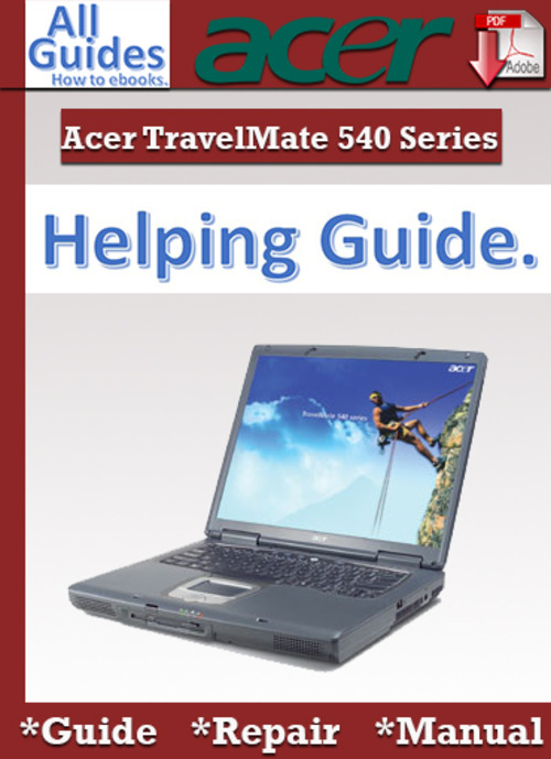 Product picture Acer TravelMate 540 Guide Repair Manual