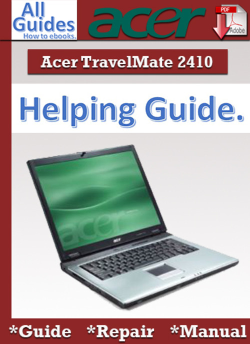 Product picture Acer TravelMate 2410 Guide Repair Manual