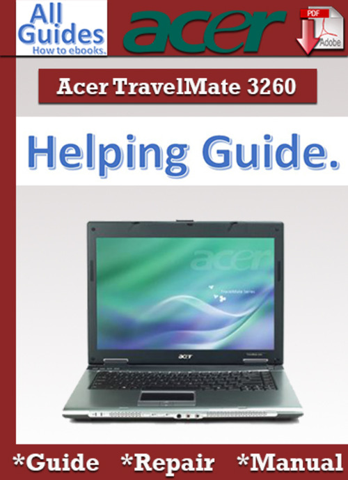 Product picture Acer TravelMate 3260 Guide Repair Manual