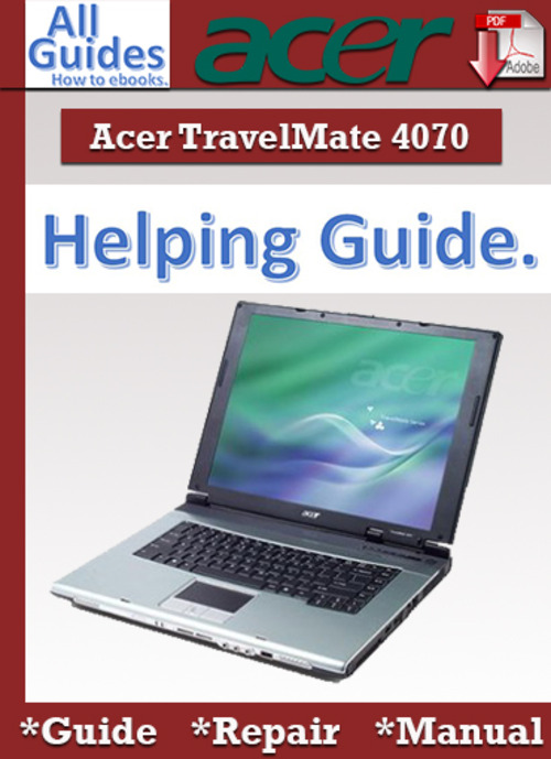 Product picture Acer TravelMate 4070 Guide Repair Manual