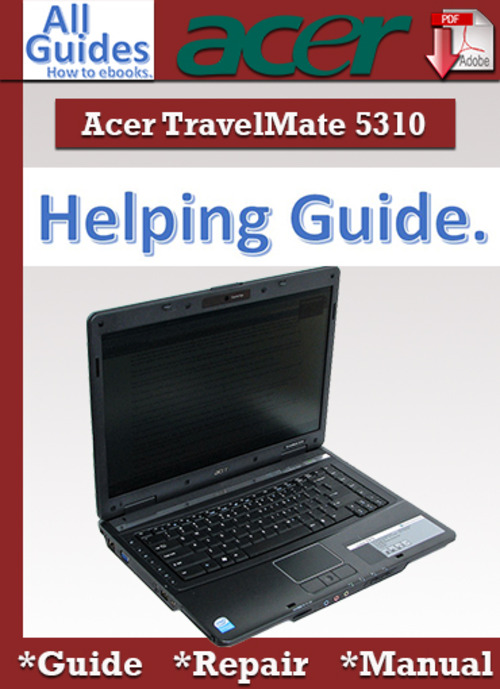 Product picture Acer TravelMate 5310 Guide Repair Manual