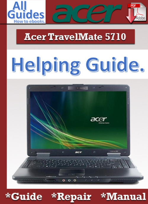 Product picture Acer TravelMate 5710 Guide Repair Manual