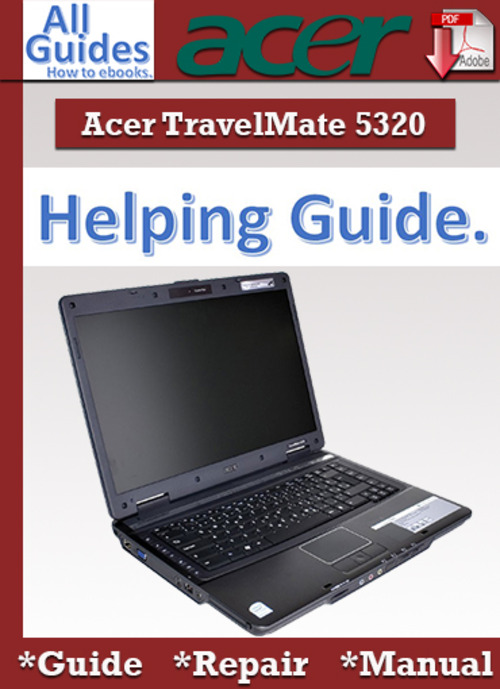 Product picture Acer TravelMate 5320 Guide Repair Manual