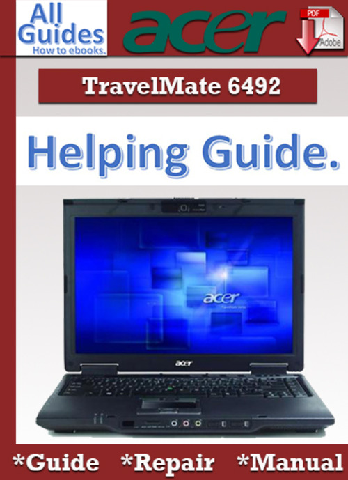 Product picture Acer TravelMate 6492 Guide Repair Manual