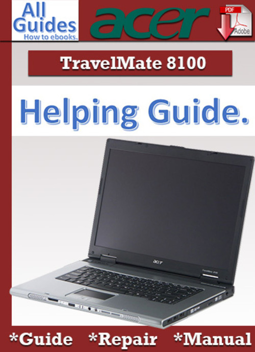 Product picture Acer TravelMate 8100 Guide Repair Manual